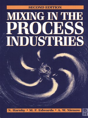 cover image of Mixing in the Process Industries